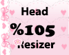 R. Head Scaler 105%