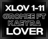 Gromee ft Kaeyra LOVER