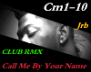 Call Me By Your - Remix
