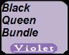 (V) Black Queen Bundle
