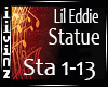 Lil Eddie - Statue