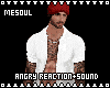Angry Reaction + Sound