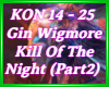 Kill Of The Night Part 2