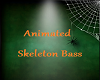 Animated Skeleton Bass