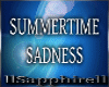 [S] Summertime Sadness