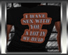 KMA I Have  Tshirt 