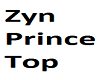 Zyn prince top