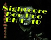 Nightcore-Boo Hoo