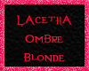 Lacetha..Ombre Blonde