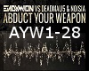Abduct your weapon PT3