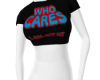 Who Cares Tee