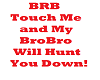 BRB sign (custom)