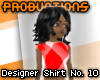pro. Designer Shirt No10