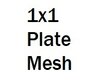 1 x 1 plate mesh