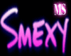 Smexy HeadSign {MS} 