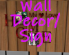 Wall Decor/Sign