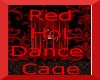 Red Hot Wall Dance Cage