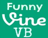 Funny Vine VB