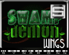 [S] Swamp Demon Wings