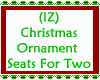 Ornament Seats For Two
