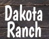 Dakota Ranch Gate Sign