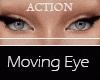 Moving Eyes