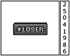 [W] LOSER