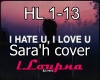 Hate U Love U Sara'H
