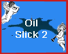Oil Slick 2