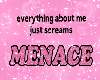 menace BG ♡