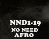 AFRO - NO NEED