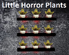 Little Horror Plants