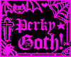 Magenta Perky Goth