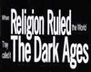 Religion Ruled Dark Ages