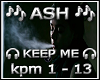 Ash - Keep Me