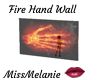 Fire Hand Wall