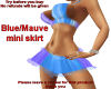 Blue/Mauve mini skirt