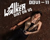Dirt On Us