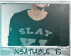 Slay Hate. Sweater + Tee