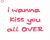 1SF I wanna kiss you