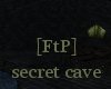 [FtP] secret  cave