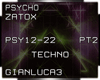 Techno - Psycho pt2