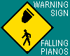 Falling Pianos Sign