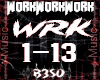 WorkWorkWork