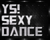 YES SEXY DANCE SLO