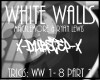 .I3. White Walls |dub|