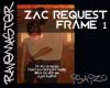 [S4] Zac Request |Frame1