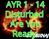 Are You Ready Disturbed