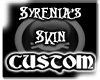 Syrenia's Custom Skin