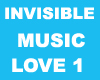 Invisible Music Love 1